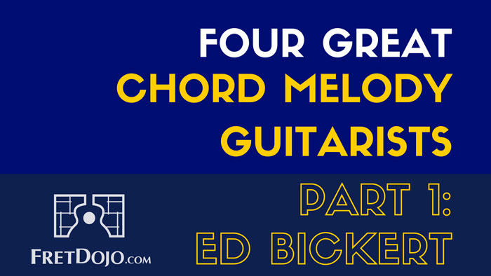 4 Great Chord Melody Jazz Guitarists Part 1: Ed Bickert