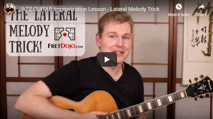 JAZZ GUITAR Improvisation Lesson – Lateral Melody Trick