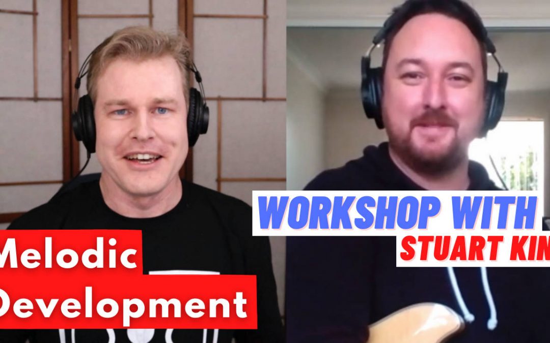 Melodic Development Workshop with Stuart King