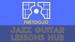 jazz-guitar-lessons-hub-fretdojo